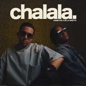 Chalala – Single – Hamilton, De La Ghetto [24bits] [48000Hz]