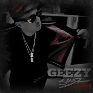 Geezy Boyz – The Album – De La Guetto [24bits] [48000Hz]
