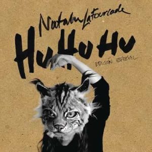 Hu Hu Hu (Edición Especial) – Natalia Lafourcade [320kbps]