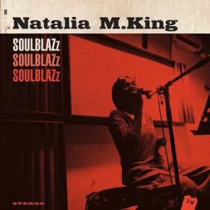 Soulblazz (Bonus Track Version) – Natalia M. King [320kbps]