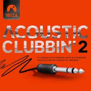 Ibiza – Acoustic Clubbin’ Vol. 2 – V. A. [24bits] [48000Hz]