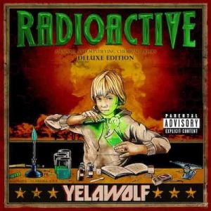 Radioactive (Deluxe Version) – Yelawolf [24bits] [48000Hz]