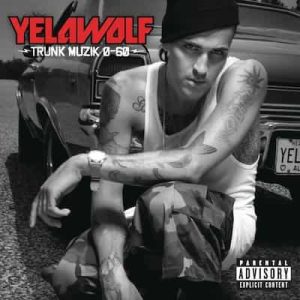 Trunk Muzik 0-60 – Yelawolf [24bits] [48000Hz]